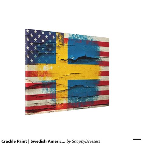 Crackle Paint | Swedish American Flag Canvas Print | Zazzle | Crackle painting, Swedish flag, Flag