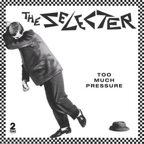 Buy The Selecter Too Much Pressure CD | Sanity Online