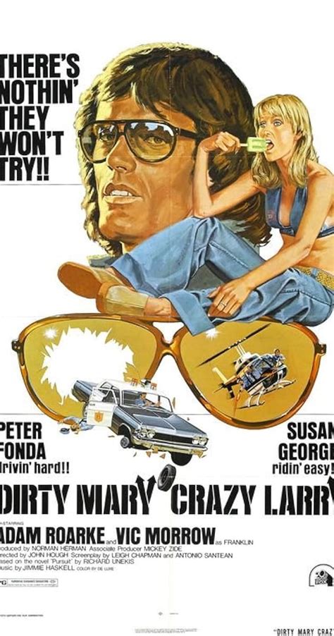 Dirty Mary Crazy Larry (1974) - Full Cast & Crew - IMDb