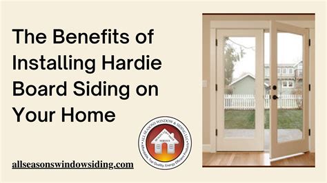 The Benefits of Installing Hardie Board Siding on Your Home by All ...