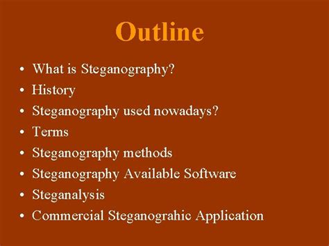 Steganography Outline What is Steganography History Steganography used