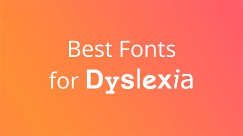 Best Fonts for Dyslexia and Why They Work