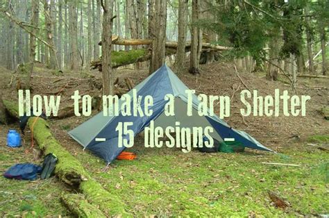 How To Make a Tarp Shelter - 15 Designs | Prepper's Will