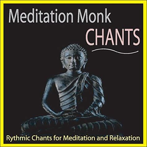 Play Meditation Monk Chants: Rhythmic Chants for Meditation and Relaxation by Steven Current on ...