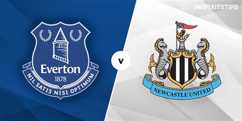 Everton vs Newcastle Prediction and Betting Tips