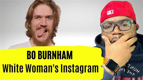 Bo Burnham - White WOMANS Instagram "I wasn't Ready" | First time Hearing | REACTION - YouTube