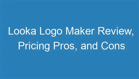 Looka Logo Maker Review, Pricing Pros, and Cons