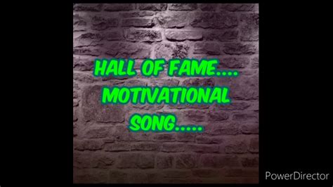 Hall Of Fame... Song..... - YouTube