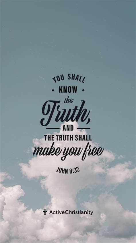 John 8:32 Bibleverse wallpaper - And you shall know the truth, and the truth shall make you free ...