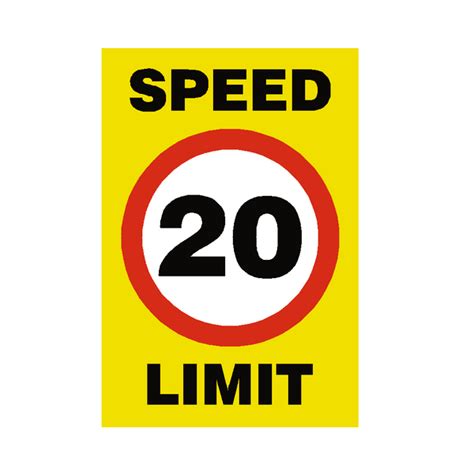 20 Mph Speed Limit Sign | PVC Safety Signs