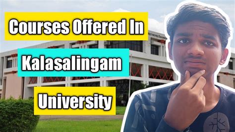 Courses offered in Kalasalingam University / Kalasalingam University courses / Royal psycho ...