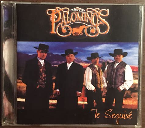 Los Palominos - Te Seguire (1998, CD) | Discogs