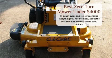 Choosing the Best Zero Turn Mower Under $4000 • Desired Lawn Mower