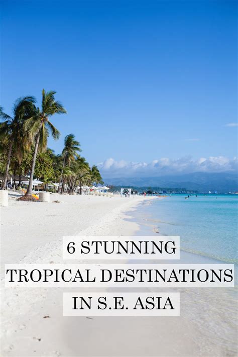 Best Tropical Destinations in Asia | Tropical destinations, Tropical ...