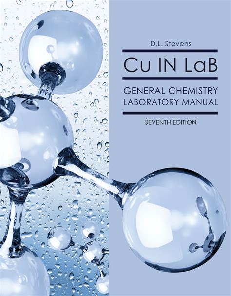 Cu IN LaB General Chemistry Laboratory Manual | Higher Education