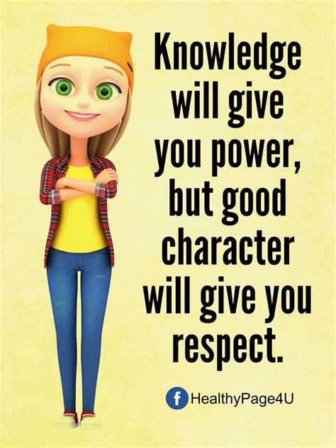 Character wins all | Character, Knowledge, Inspirational words