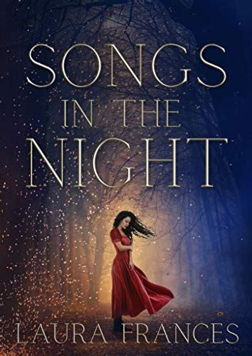 Songs in the Night: A Noblebright Fantasy Story (The Song Giver Book 1 ...