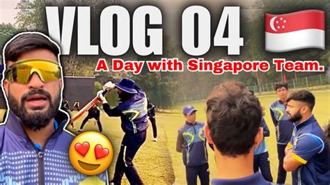 A Day with SINGAPORE CRICKET TEAM 🇸🇬😍 | MATCH Vlog ️ | 'TOP CLASS ...