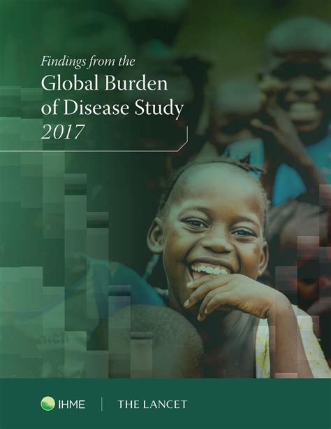 Findings from the Global Burden of Disease Study 2017 by Institute for Health Metrics and ...