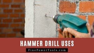 Hammer Drill Uses. Are Hammer Drills Worth It?