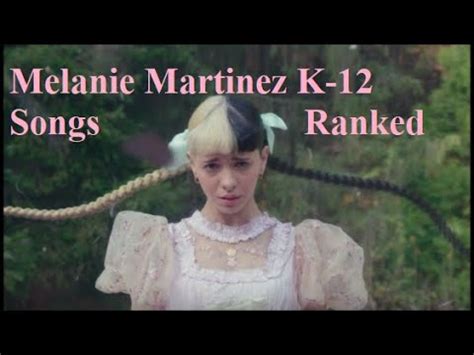 My Ranking of Melanie Martinez's K-12 Songs - YouTube