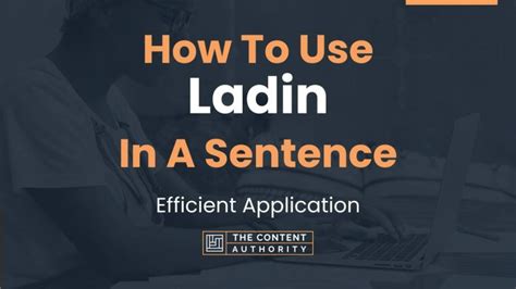 How To Use "Ladin" In A Sentence: Efficient Application