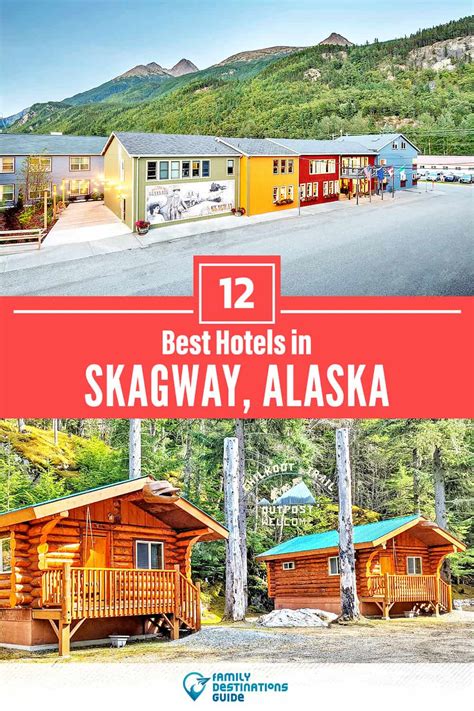 12 Best Hotels in Skagway, AK for 2023 (Top-Rated Stays!)