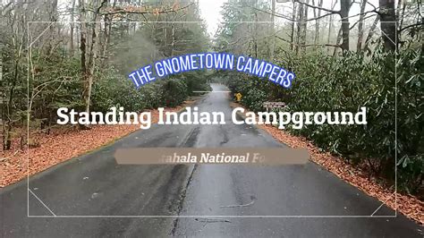 Standing Indian Campground Complete Tour - YouTube