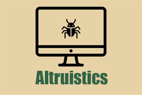 What Is Altruistics? How to Uninstall Altruistics from Windows?