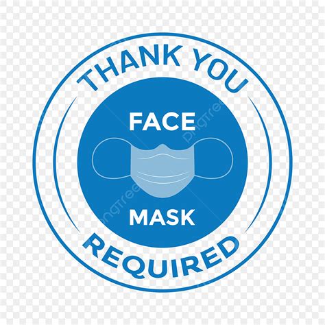 Face Mask Required Vector Art PNG, Thank You Face Mask Required Circle ...