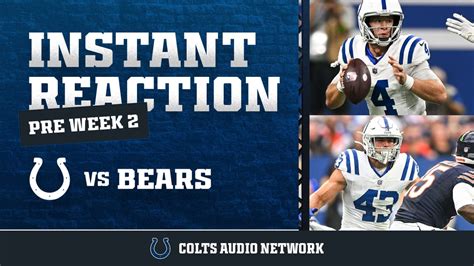 Instant Reaction: Colts vs. Bears, Preseason Week 2