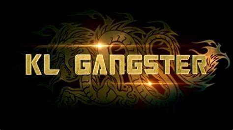 Trailer KL Gangster 2! - SAYANAKHIBURAN