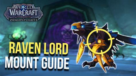 Raven Lord Anzu Easy Mount Farming Guide - WoW - YouTube