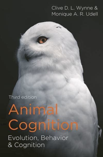 Animal Cognition : Evolution, Behavior and Cognition : Wynne, : 9781137611260 : Blackwell's