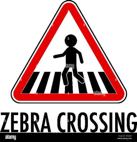 Zebra crossing traffic sign on white background illustration Stock ...