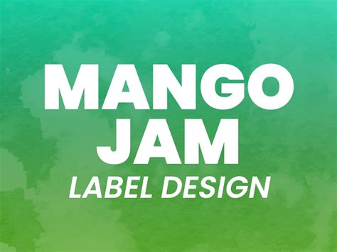 MANGO JAM JAR LABEL DESIGN by Maria Ahsan on Dribbble