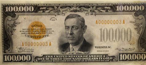 U.S. $100,000 bill | Series: 1934 Portrait: Woodrow Wilson B… | Flickr