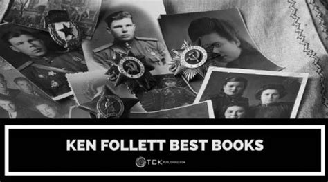 11 Best Ken Follett Books - TCK Publishing