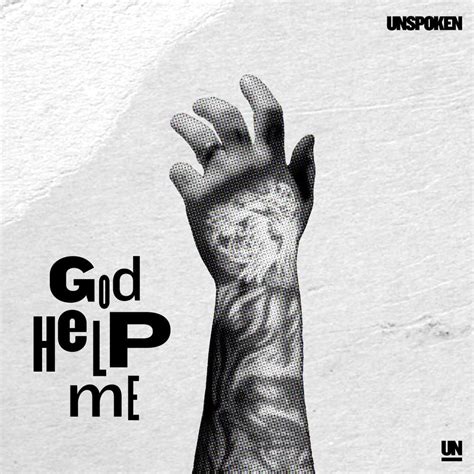 Unspoken – God Help Me Lyrics | Genius Lyrics