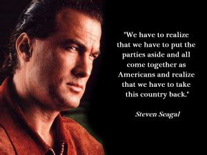 Steven Seagal Quotes. QuotesGram