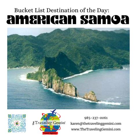 Today’s Bucket List Destination is American Samoa A U.S. territory covering 7 South Pacific ...