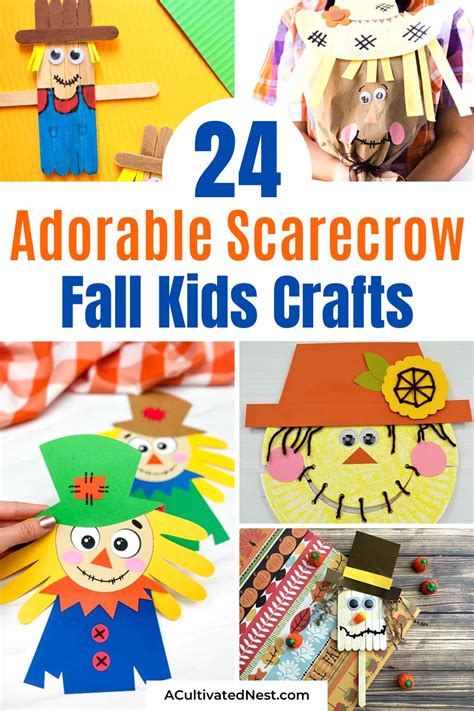 24 Adorable Fall Scarecrow Crafts for Kids- A Cultivated Nest