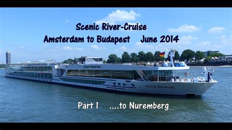 River Cruise 2014 Amsterdam -Budapest Part 1Highlights - YouTube