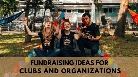 25 Fundraising Ideas for Clubs & Organizations