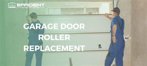 Garage Door Roller Replacement: Step-by-Step Guide - Garage Door Repair San Antonio