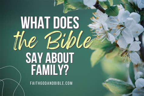 What Does The Bible Say About Family?