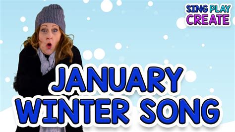 January Song of the Month| Winter Song| Nursery Rhyme Preschool, Kindergarten Song |Sing Play ...