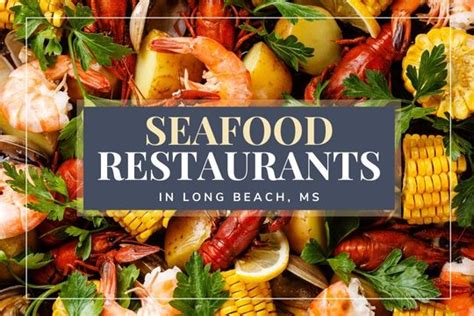 Best Seafood Restaurants in Long Beach, MS