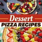 20 Best Dessert Pizza Recipes - Insanely Good