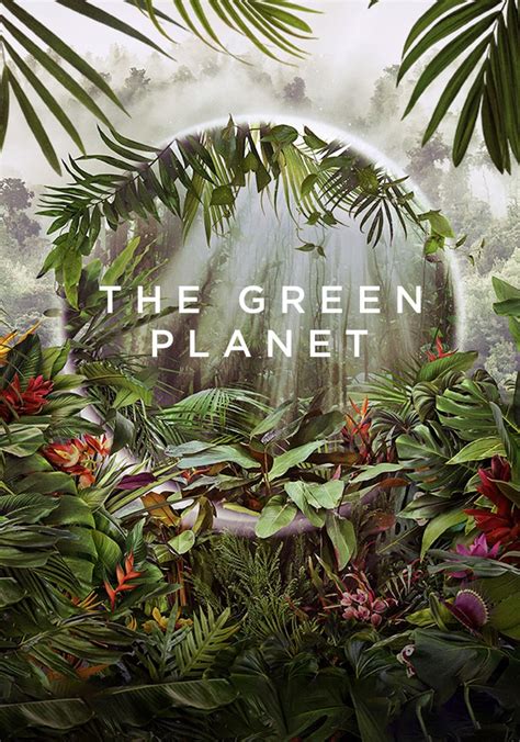 The Green Planet - streaming tv show online